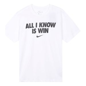 Nike All I Know Is Win Casual Sport Alphabet Printing Short Sleeve Men's White DD0774-100